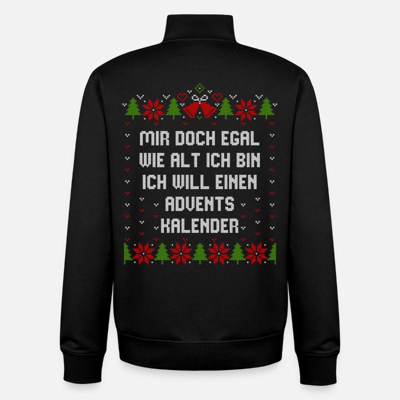 Egal wie alt ich bin will einen Adventskalender - Unisex Organic Zip Sweatshirt von Stanley/Stella - Schwarz