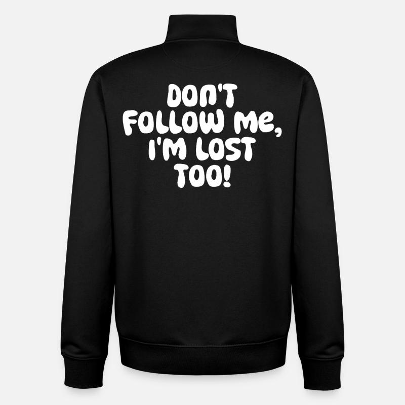 lost found philosophy quote - Unisex Organic Zip Sweatshirt by Stanley/Stella - black