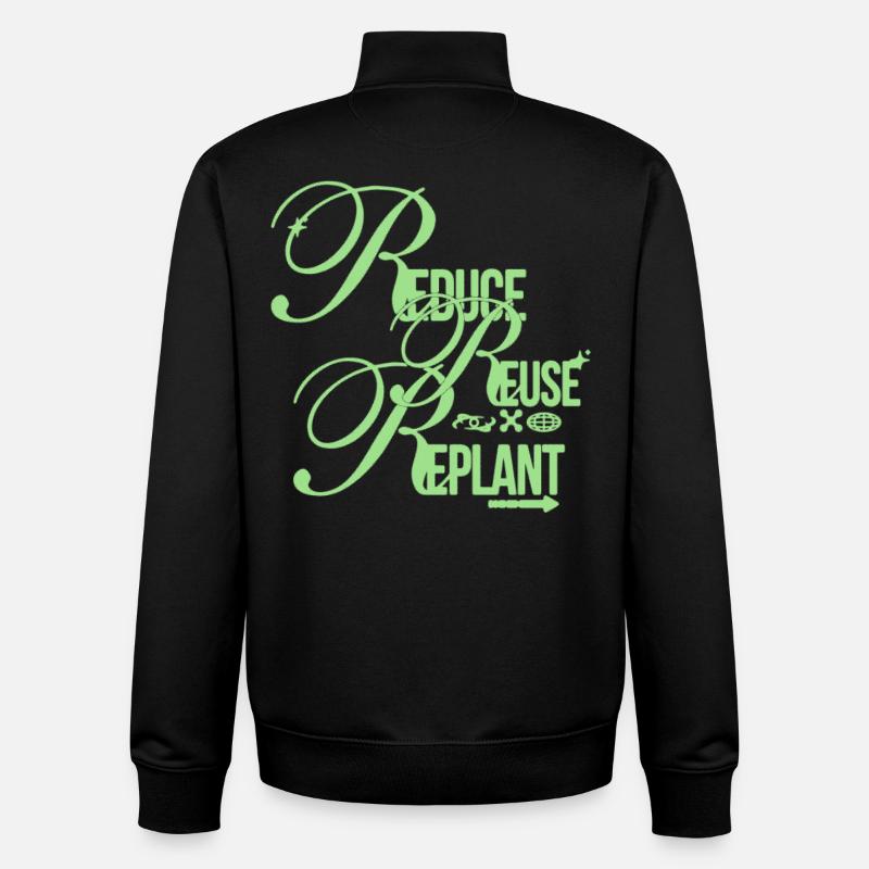 Réduire Réutiliser Replanter Déclaration - Sweat zippé unisexe en coton bio Stanley/Stella - noir