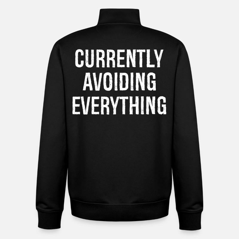 currently avoiding everything - Unisex Organic Zip Sweatshirt by Stanley/Stella - black
