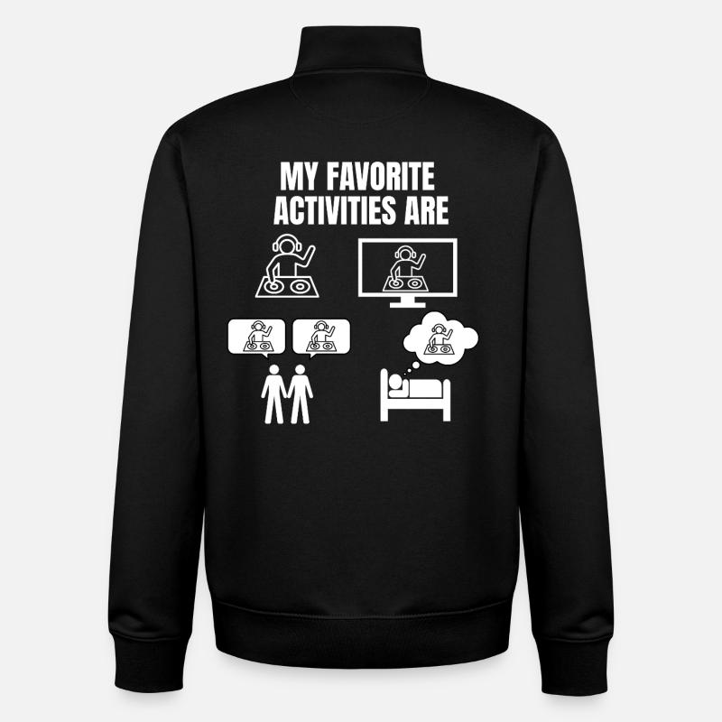 DJ - MY FAVORITE ACTIVITIES - Unisex Organic Zip Sweatshirt by Stanley/Stella - black