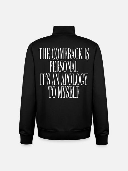 Saying shirt comeback motivation - Unisex Organic Zip Sweatshirt by Stanley/Stella - black