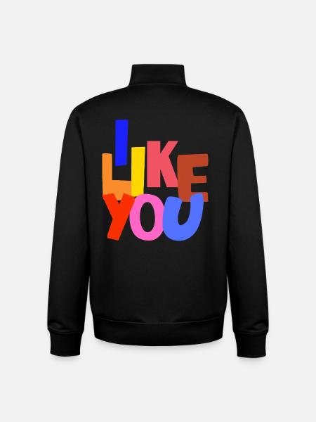 I like you. I like you. - Unisex Organic Zip Sweatshirt by Stanley/Stella - black