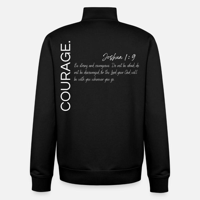 Courage - Josué 1:9 Conception chrétienne - Sweat zippé unisexe en coton bio Stanley/Stella - noir