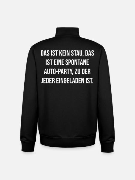 Spontane Auto-Party Spruch - Unisex Organic Zip Sweatshirt von Stanley/Stella - Schwarz
