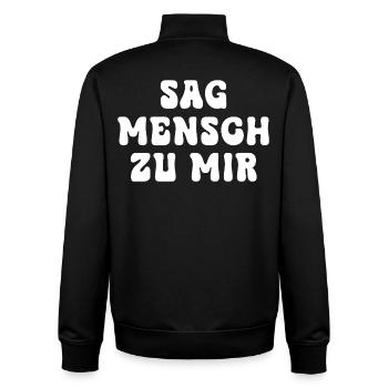 Sag Mensch zu mir Typo Kontrast - Unisex Organic Zip Sweatshirt von Stanley/Stella - Schwarz - Hinten - AI Model Male 185 light (185cm)