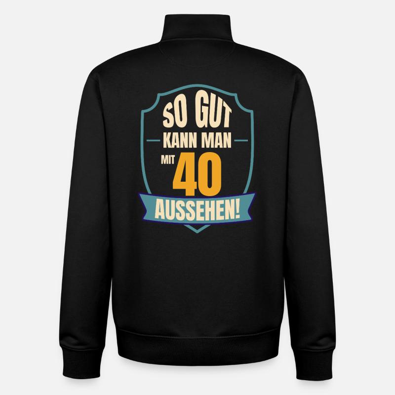 C’est dire à quel point vous pouvez regarder à 40 - Sweat zippé unisexe en coton bio Stanley/Stella - noir