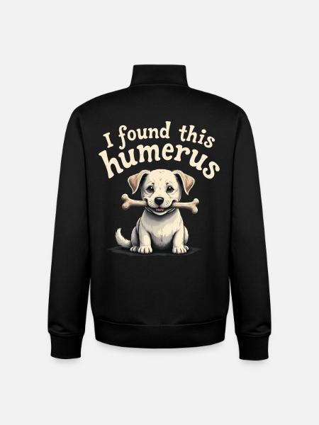 I found this humerus - Unisex Organic Zip Sweatshirt by Stanley/Stella - black