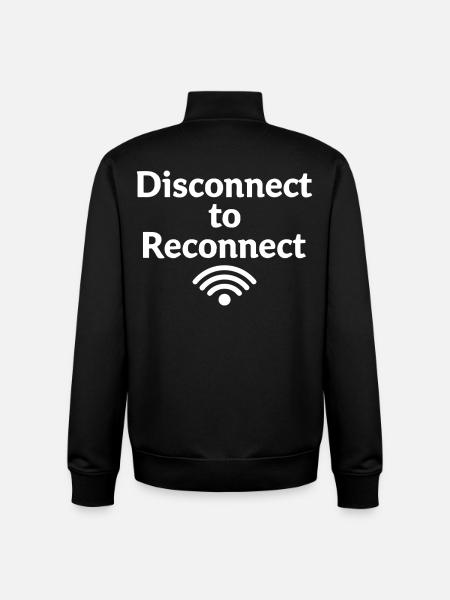 Disconnect to Reconnect Shut Down First - Unisex Organic Zip Sweatshirt by Stanley/Stella - black