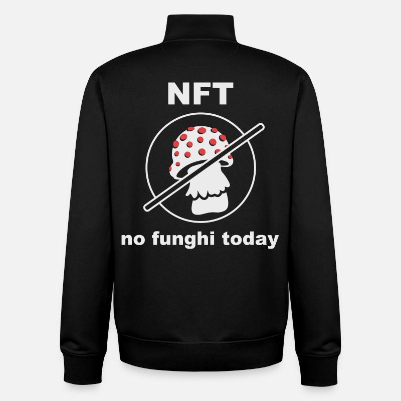 NFT - No funghi Today - Unisex Organic Zip Sweatshirt by Stanley/Stella - black