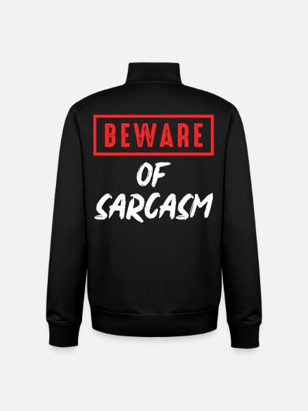 Beware of sarcasm - Unisex Organic Zip Sweatshirt by Stanley/Stella - black