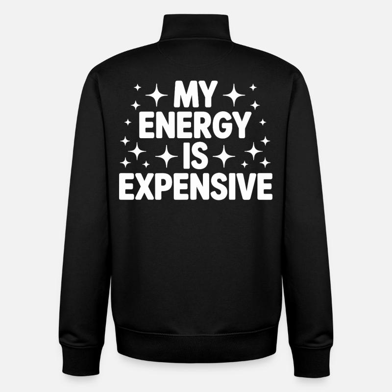 Mon énergie est chère - Sweat zippé unisexe en coton bio Stanley/Stella - noir