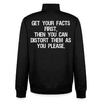 get your facts first then you can distort them - Unisex Organic Zip Sweatshirt by Stanley/Stella - black - Back - AI Model Male 185 light (185cm)