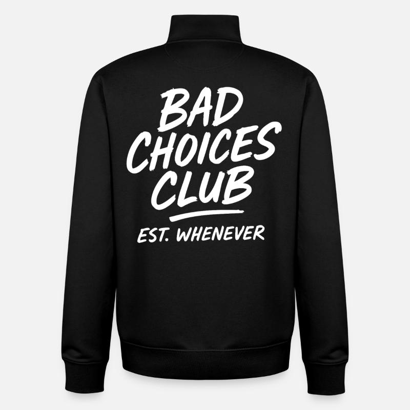 Bad Choices Club Est Whenever - Unisex Organic Zip Sweatshirt von Stanley/Stella - Schwarz