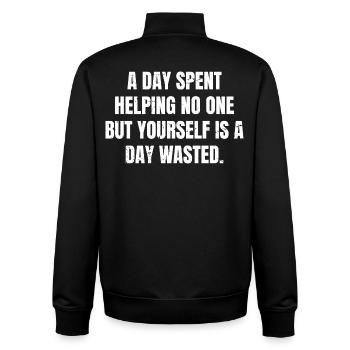 Ein Tag, an dem du niemandem außer dir selbst hilfst, ist ein Tag - Unisex Organic Zip Sweatshirt von Stanley/Stella - Schwarz - Hinten - AI Model Male 185 light (185cm)