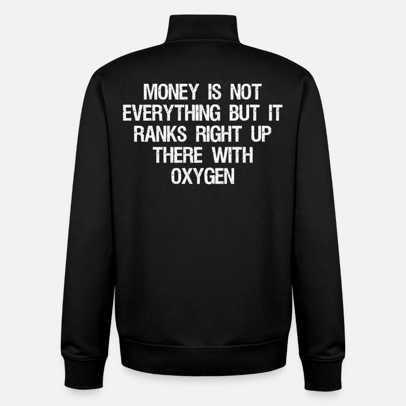 money is not everything but it ranks right up - Unisex Organic Zip Sweatshirt von Stanley/Stella - Schwarz