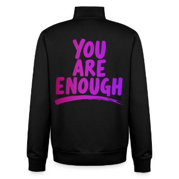 You Are Enough Du bist genug Power Spruch - Unisex Organic Zip Sweatshirt von Stanley/Stella - Schwarz - Hinten - AI Model Male 185 light (185cm)