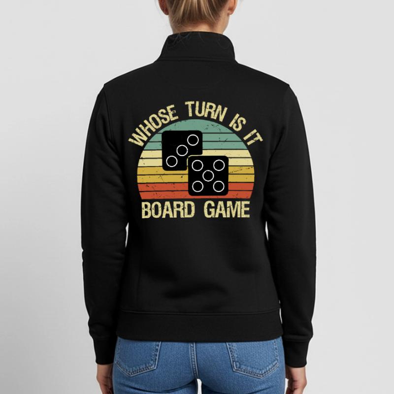 Whose Turn Is It Board Game Strategy Competitive Unisex Organic Zip Sweatshirt von Stanley/Stella
