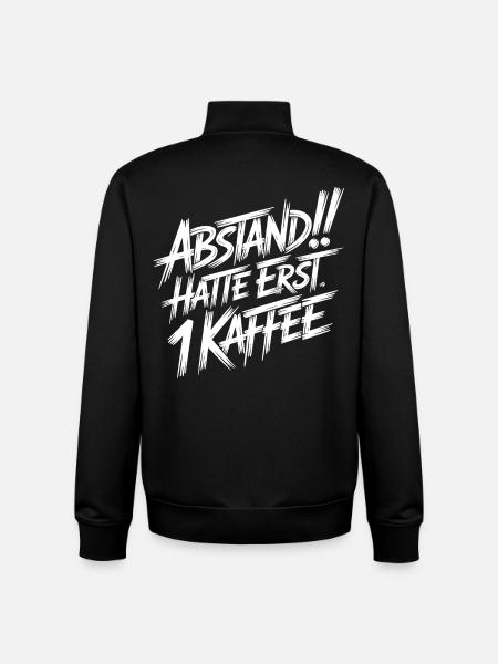 Distance! Hold 1 coffee first - Unisex Organic Zip Sweatshirt by Stanley/Stella - black