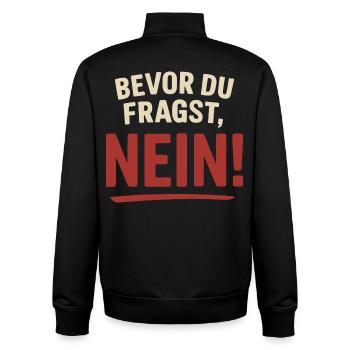 Bevor du fragst, Nein! - Unisex Organic Zip Sweatshirt von Stanley/Stella - Schwarz - Hinten - AI Model Male 185 light (185cm)