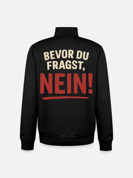 Before you ask, no! - Unisex Organic Zip Sweatshirt by Stanley/Stella - black