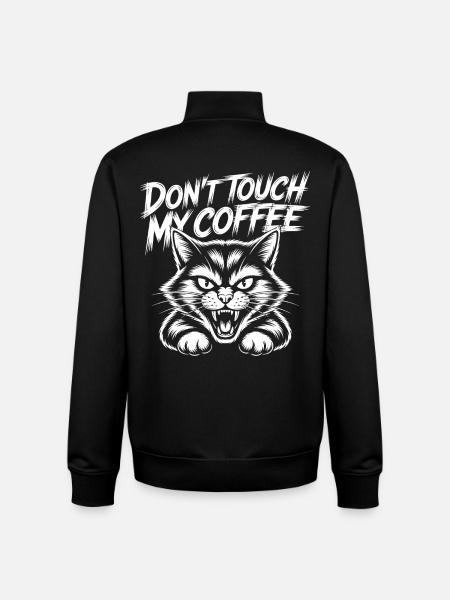 Don't Touch My Coffee – Hissing Cat - Unisex Organic Zip Sweatshirt by Stanley/Stella - black