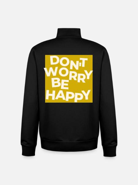 Dont Worry Be Happy - Unisex Organic Zip Sweatshirt von Stanley/Stella - Schwarz
