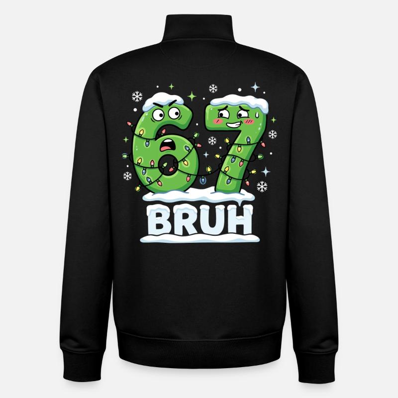 67 Bruh julememes Sjov gave Sød - Stanley/Stella unisex sweatshirt med lynlås i økologisk - sort