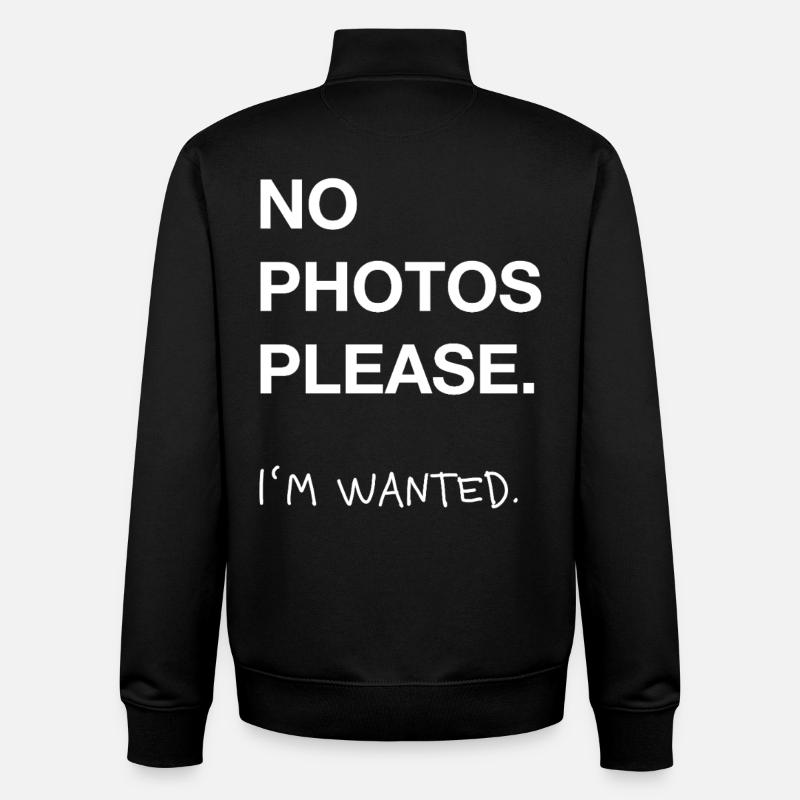 No Photos Please – Wanted Spruch - Unisex Organic Zip Sweatshirt by Stanley/Stella - black