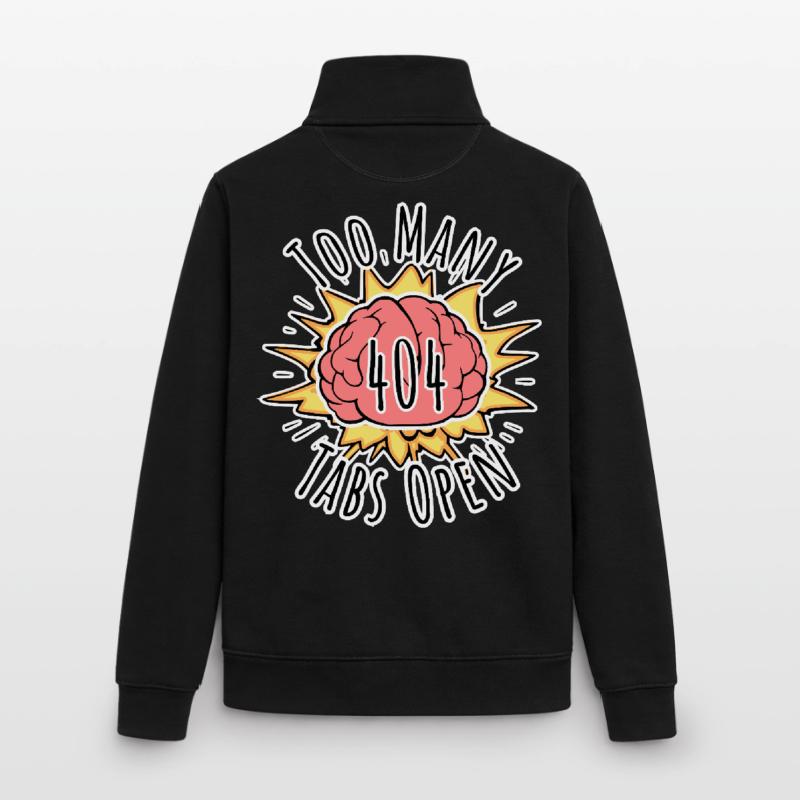 Error 404 Brain Explosion - Too Many Tabs Open! Unisex Organic Zip Sweatshirt von Stanley/Stella