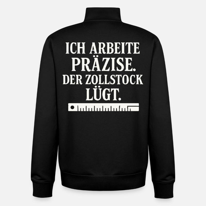 Craftsman Saying Folding Rule - Unisex Organic Zip Sweatshirt by Stanley/Stella - black