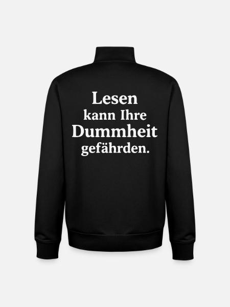 Reading can jeopardize your stupidity - Unisex Organic Zip Sweatshirt by Stanley/Stella - black