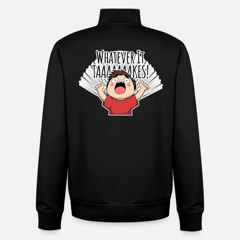 Whatever it TAAAAAKES! Niemals Aufgeben! - Unisex Organic Zip Sweatshirt by Stanley/Stella - black