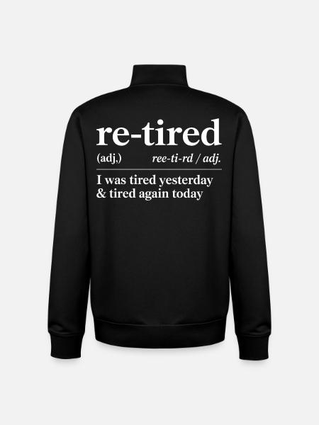 Funny Retired Definition - Unisex Organic Zip Sweatshirt by Stanley/Stella - black