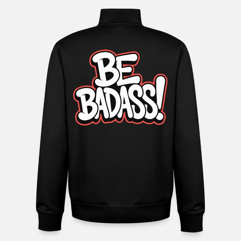 Sois badass - Sweat zippé unisexe en coton bio Stanley/Stella - noir