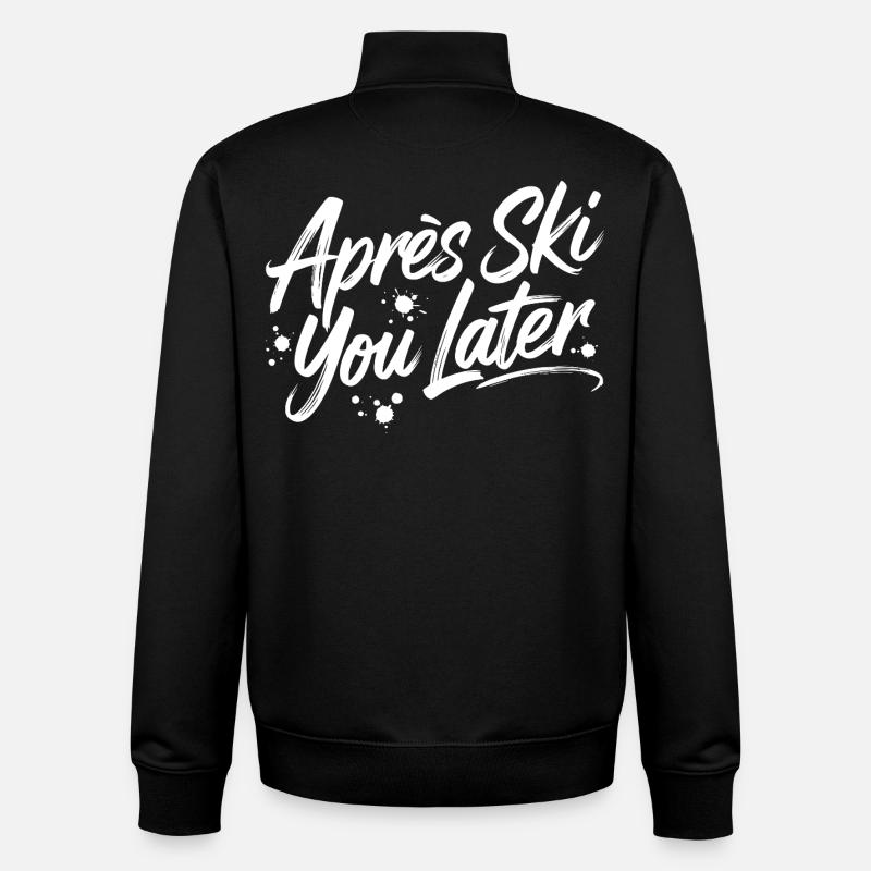 Après Ski you later - Unisex Organic Zip Sweatshirt by Stanley/Stella - black