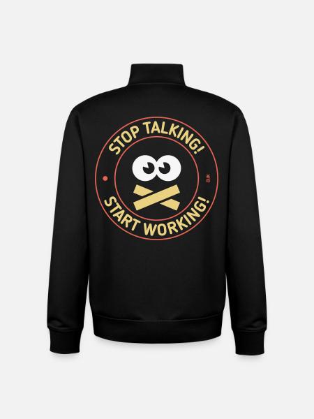 Stop Talking! Start Working! (3C) - Unisex Organic Zip Sweatshirt von Stanley/Stella - Schwarz