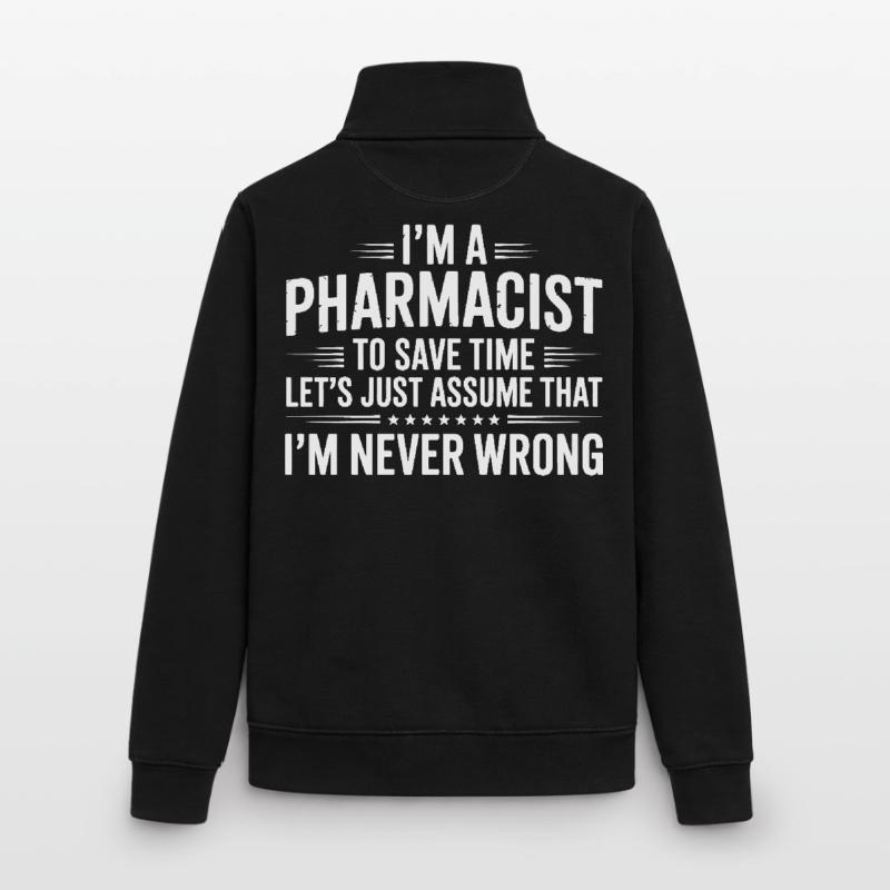 Pharmacist Attitude: Never Wrong Unisex Organic Zip Sweatshirt von Stanley/Stella