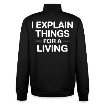 I Explain Things For A Living - Unisex Organic Zip Sweatshirt von Stanley/Stella - Schwarz - Hinten - AI Model Male 185 light (185cm)
