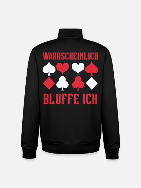 Poker Probably I'm Bluffing - Unisex Organic Zip Sweatshirt by Stanley/Stella - black