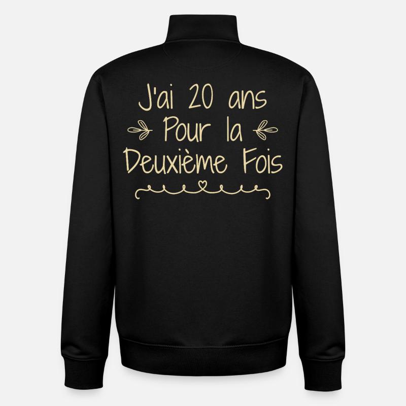 J'ai 20 ans deuxième fois - Sweat zippé unisexe en coton bio Stanley/Stella - noir