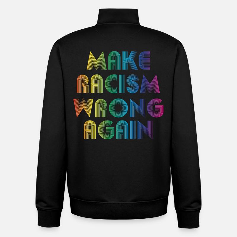 Make Racism Wrong Again - Unisex Organic Zip Sweatshirt von Stanley/Stella - Schwarz