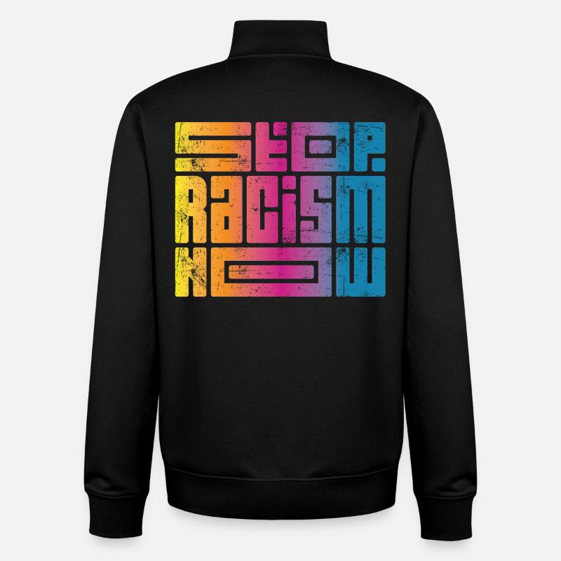 Arrêtez le racisme maintenant - Sweat zippé unisexe en coton bio Stanley/Stella - noir