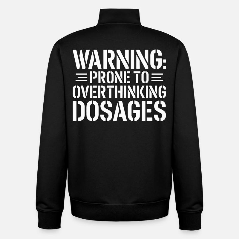 Pharmacist Student Warning Prone To Pharmaceutical - Unisex Organic Zip Sweatshirt von Stanley/Stella - Schwarz
