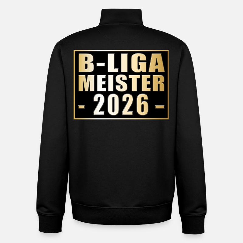 Champion de la Kreisliga B 2026 Champion de la B-League - Sweat zippé unisexe en coton bio Stanley/Stella - noir