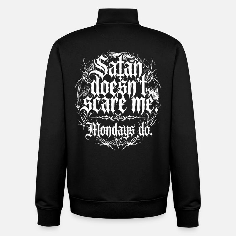 Satan Doesnt Scare Me Mondays Do - Unisex Organic Zip Sweatshirt von Stanley/Stella - Schwarz