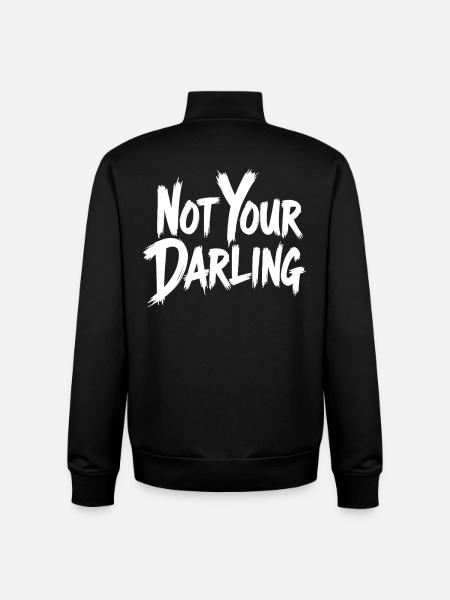 Not Your Darling Statement Saying Streetwear - Unisex Organic Zip Sweatshirt by Stanley/Stella - black