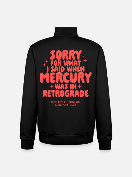 Mercury Retrograde Saying Design - Unisex Organic Zip Sweatshirt by Stanley/Stella - black