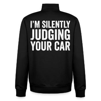 I'm Silently Judging Your Car Typografie - Unisex Organic Zip Sweatshirt von Stanley/Stella - Schwarz - Hinten - AI Model Male 185 light (185cm)