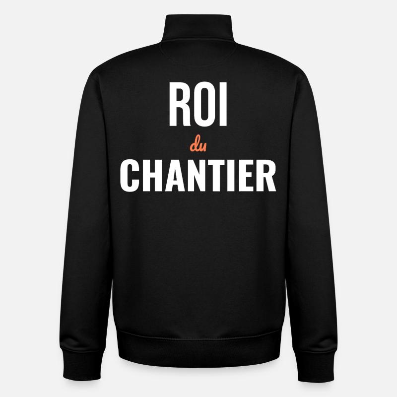 Roi du Chantier — Humour BTP - Sweat zippé unisexe en coton bio Stanley/Stella - noir